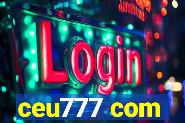 ceu777 com